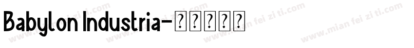 Babylon Industria字体转换